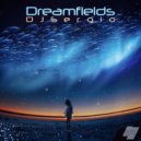 DJ Sergio - Dreamfields ()