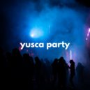 Yusca - Party 56 ()