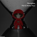 Naïr & Motoe Haus - Hourglass (acapella)