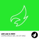 Leo Lau & Hovi - Capricornus Girl On My Mind (Original Mix)