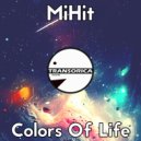 MiHit - Colors Of Life