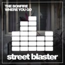 The Bonfire - Where You Go (Original Mix)