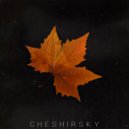 Cheshirsky - Октябрь (Original Mix)