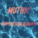 Muthic - Сумасшедшая