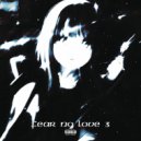 OG Kenny, D3MIZE - Fear No Love 3 (prod. by Rollie)