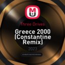 Three Drives - Greece 2000 (Constantine Remix)