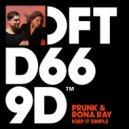 Prunk feat. Rona Ray - Keep It Simple
