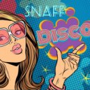 SnaFF - Disco Time