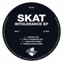 Skat - Intolerance