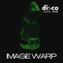 Disco Secret, Luca Laterza - Image Warp (Original Mix)