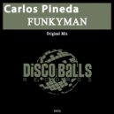Carlos Pineda - FUNKYMAN (Original Mix)