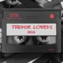 Trevor Loveys - Paragon Mix 2
