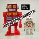 Save The Robots - The Grove