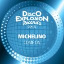 Michelino - Come On (Extended Mix)