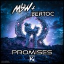 MBW, Bertoc - Promises (Extended)