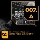 Tony Colangelo - Vamos Todos Dançar 2015 (Club Mix)