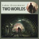 Lukas Grossmeier - Axed