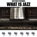 Kek'star & Stickman - What Is Jazz