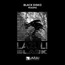 Black Disko - CHΨH (Original Mix)