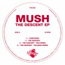 Mush - The Descent (Dj Rolando Remix)