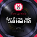 Tom Carmine - San Remo Italy (Short Mix)