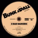 2 Bad Dancers - La Space