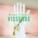 Byron Ferrari - Vissende (Lunar Mix) (Original Mix)