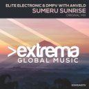 Elite Electronic, DMPV, Anveld - Sumeru Sunrise (Original Mix)