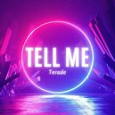 Terade - Tell Me (Original Mix)