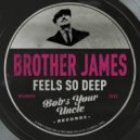 Brother James - Feels So Deep (Concinnity Smoofro Twist)