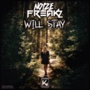NoizeFreakz - Will Stay (Original Mix)