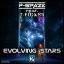 P-Spaze, T-Flower - Evolving Stars (Extended)