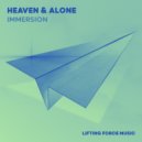 Heaven & Alone - Immersion (Extended Mix)