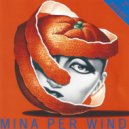 Mina - A rose in the wind