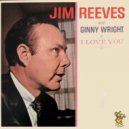 Jim Reeves & Ginny Wright - I Love You