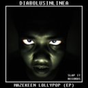 Diabolusinlinea - Mazekeen Lollypop (Original Mix)