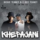 Richie Teanet & C Boy Teanet feat. Ck The Dj - Khepajani