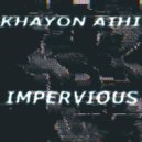 Khayon Aihi - Impervious