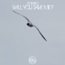 Rosariox - Will You Save Me?