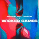 Matt Caseli, Matt Lightbourn - Wicked Games
