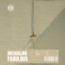 Meskalino - Fabulous