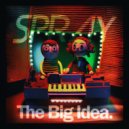 Spray - The Big Idea