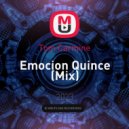 Tom Carmine - Emocion Quince (Mix)