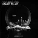 P1ayday, Reoralin Division - Walkie Talkie (Original Mix)