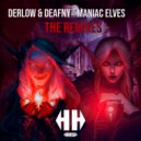 DERLOW, Deafny, 4EverNothing - Maniac Elves