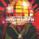 Esquire feat. Chelsey Chantelle - You Keep Me Hangin\' On (Extended Mix)