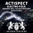 Actispect - Electro Folk (Suite 01 Edit)
