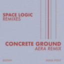 Bondi, Cile - Concrete Ground (Aera Remix)