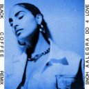 Snoh Aalegra, Black Coffee - DO 4 LOVE (Black Coffee Remix)