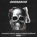 ZXYRANOFF & kolchin. & NOROV & Yagodkin & NXVERMANE - OVERDRIVE